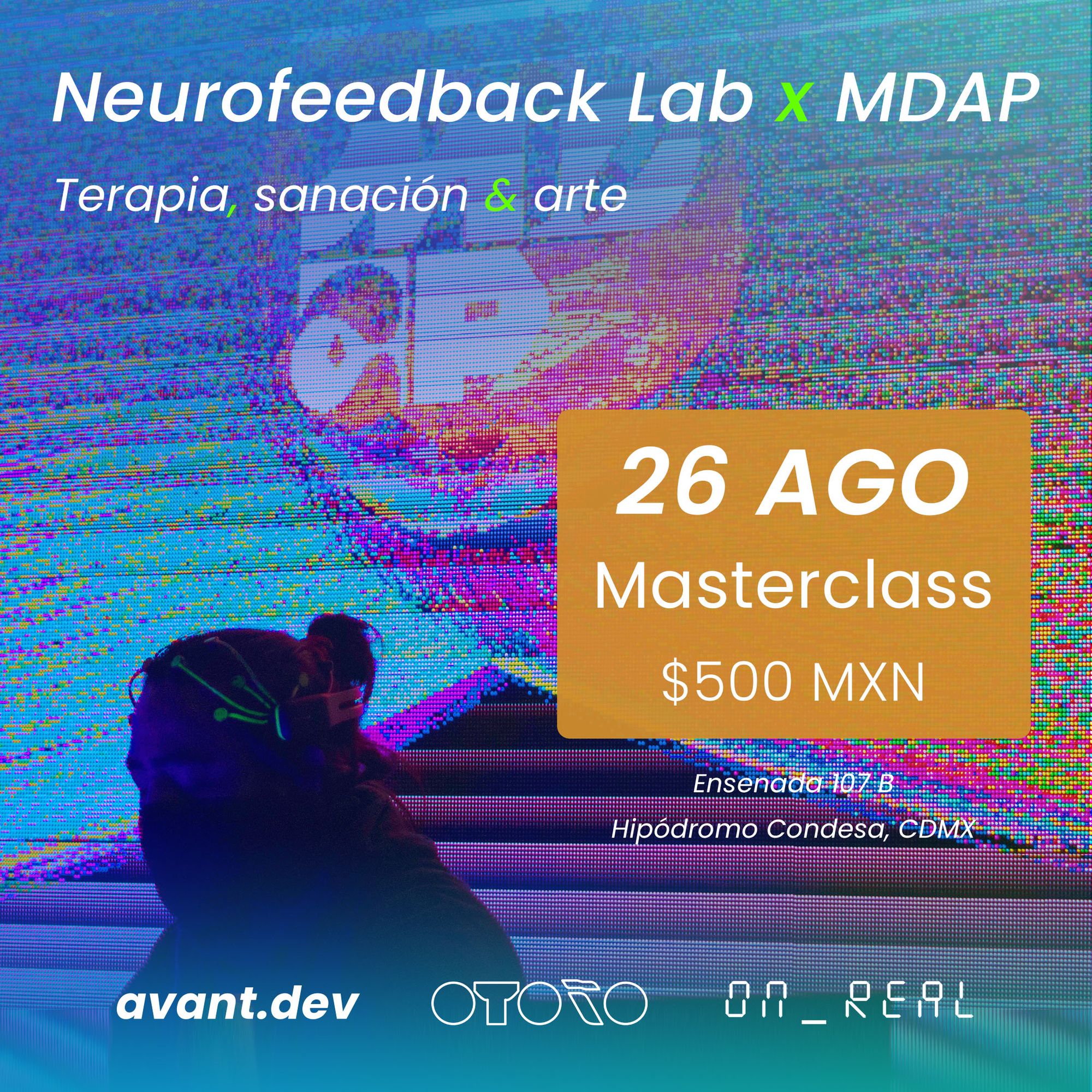 Neurofeedback Lab x MDAP: Terapia, sanación y arte